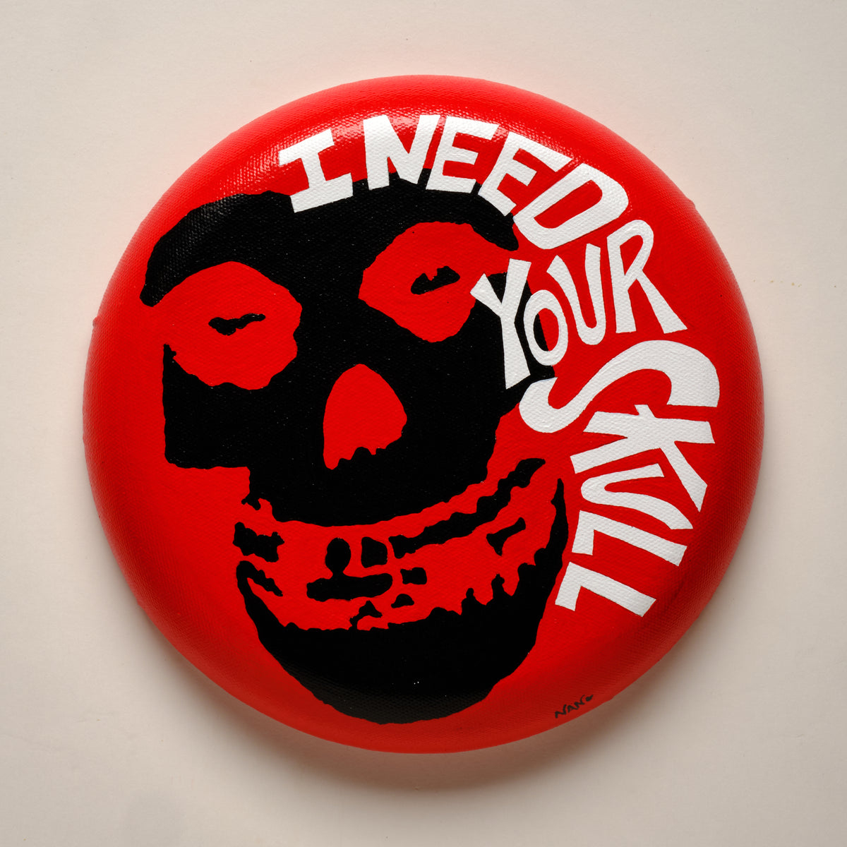 I Need Your Skull (Misfits) – ORIGINAL ACRYLIC PAINTING ON 8" ROUND CANVAS