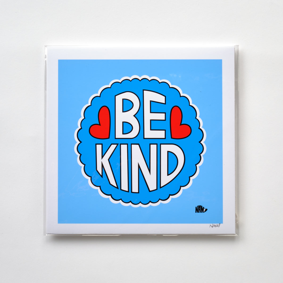 ❤️ Be Kind ❤️ - Print