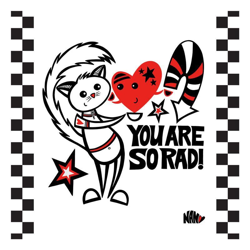 You Are So Rad! - Signed Print | Fine Art and Limited Edition Prints | The Art Of Nan Coffey