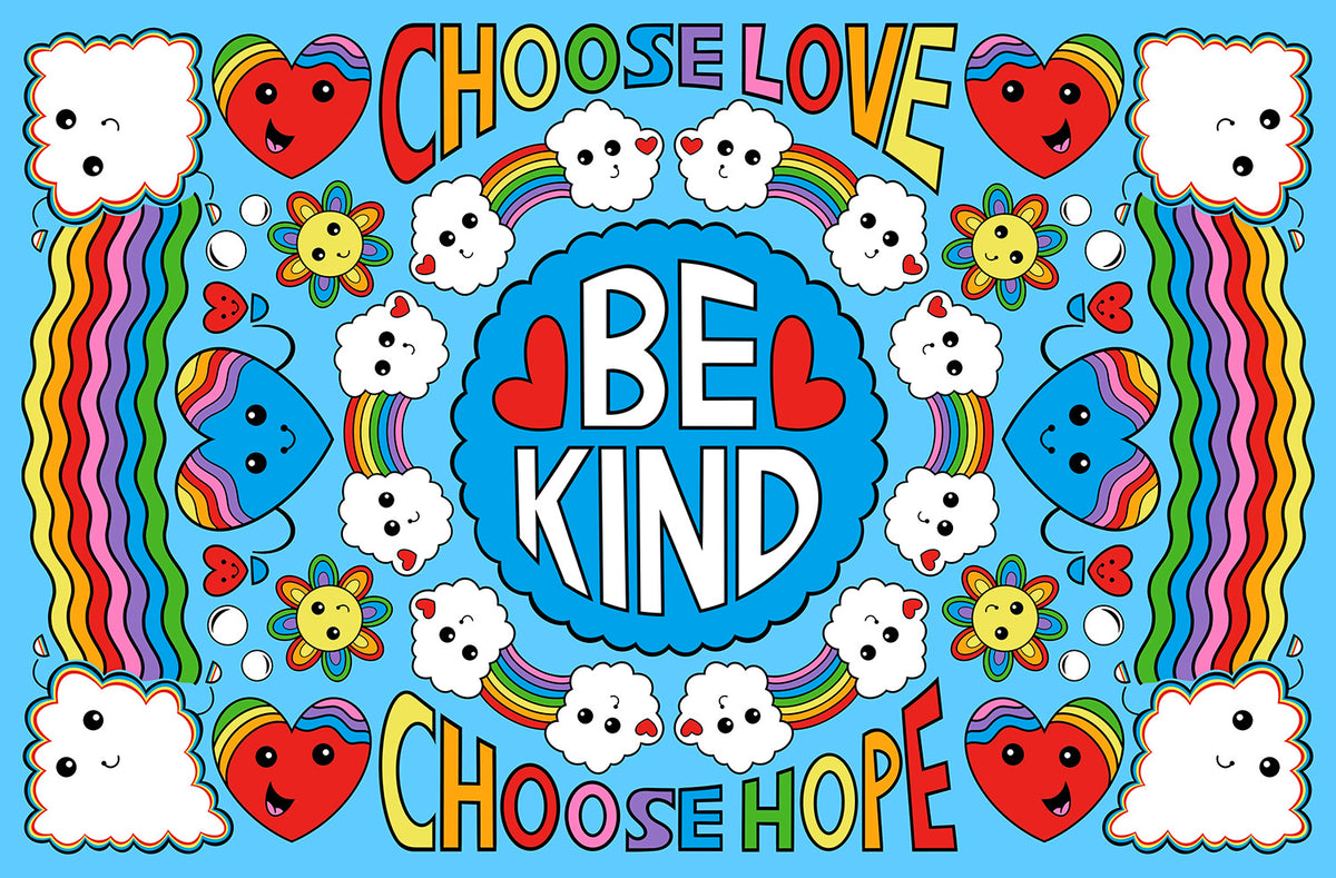 Choose Love Be Kind Choose Hope - Signed Print