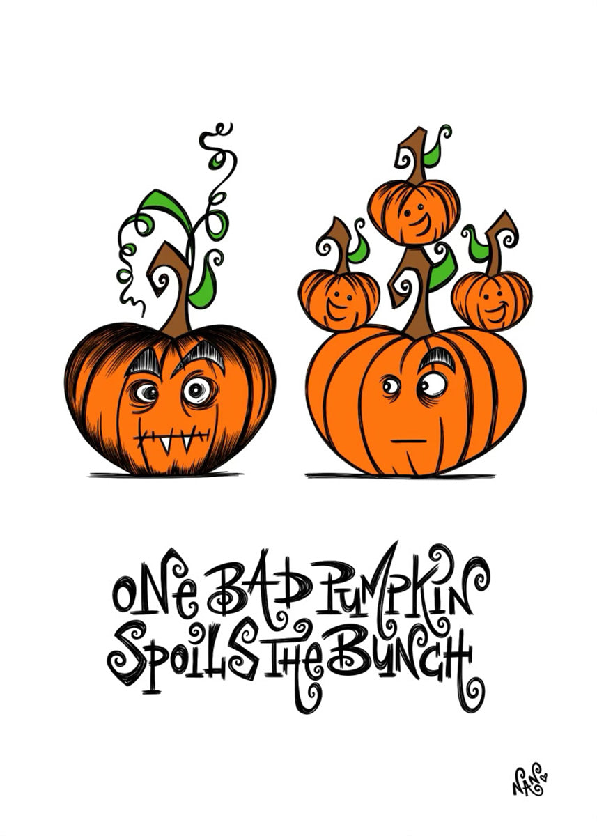 Spookie Print - One Bad Pumpkin Spoils the Bunch