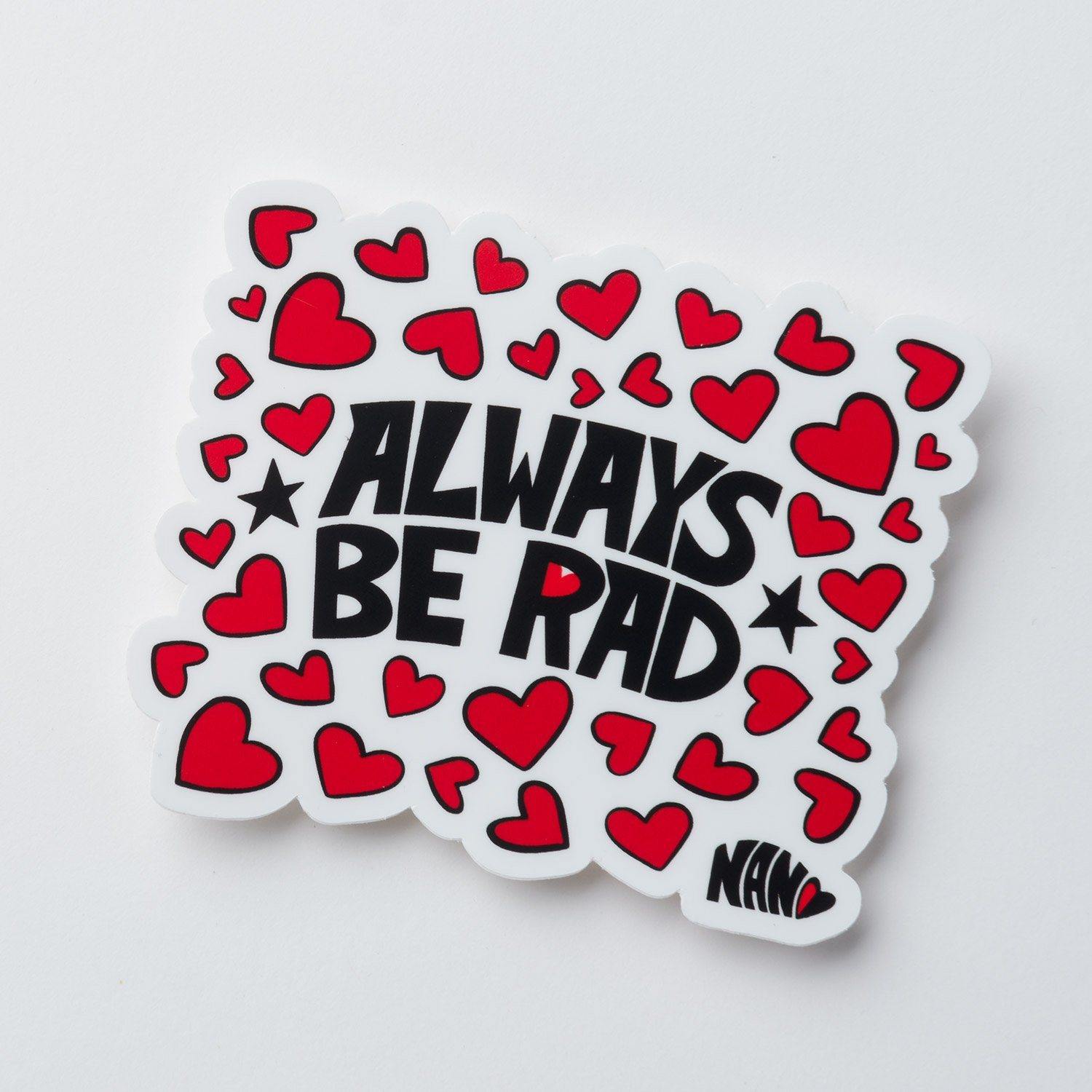 Always Be Rad - Vinyl Sticker | Fine Art and Limited Edition Prints | The Art Of Nan Coffey