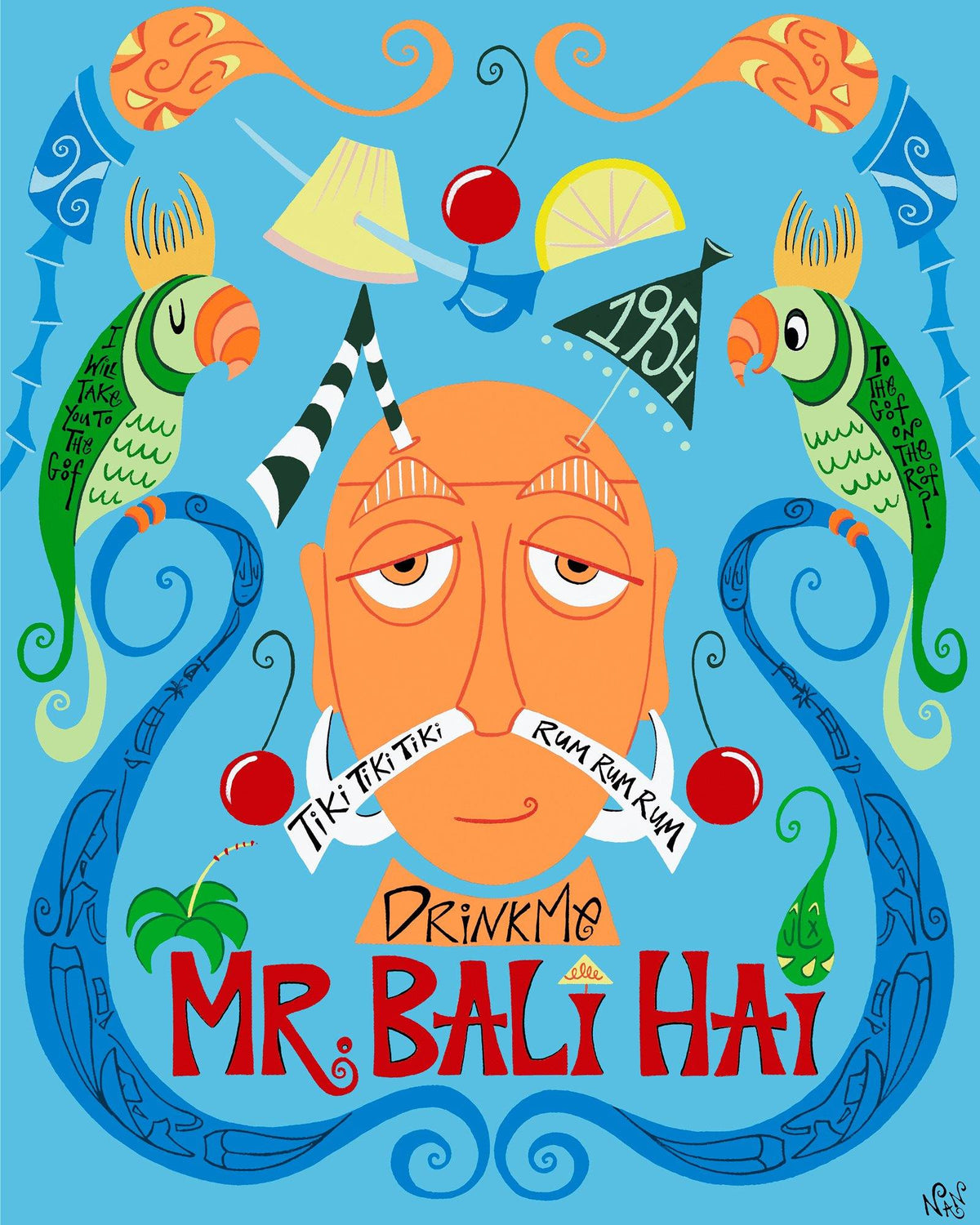 Official Mr. Bali Hai 60th Anniversary - Limited Edition - The Art Of Nan Coffey